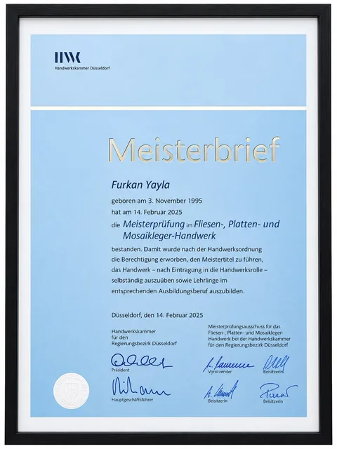 Meisterbrief von Furkan Yayla: Meisterprüfung im Fliesen-, Platten- und Mosaikleger-Handwerk, Handwerkskammer Düsseldorf, 14. Februar 2025
